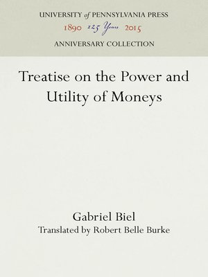 cover image of Treatise on the Power and Utility of Moneys